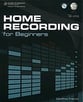 Home Recording for Beginners book cover